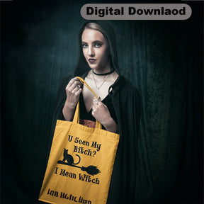 Halloween Digital File, Funny "U Seen My Bitch" Design for Sublimation or Vinyl, Perfect for Spooky Gift Ideas!